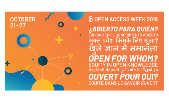 OA Week 2019 poster advertising the theme, Open for whom?