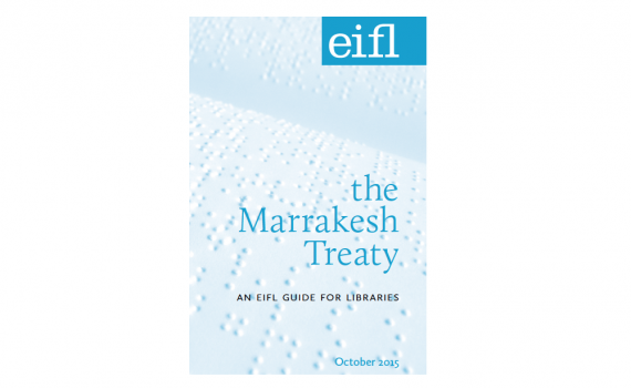 The Marrakesh Treaty: An EIFL Guide For Libraries (English) | EIFL